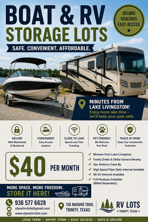 A promotional flyer for 'RV LOTS' boat and RV storage lots in Trinity, Texas, featuring a large photo of an RV on a trailer, a $40 monthly price, contact information, and a list of features and benefits.